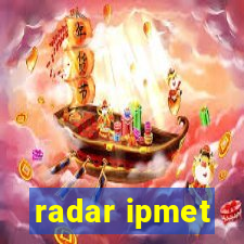 radar ipmet